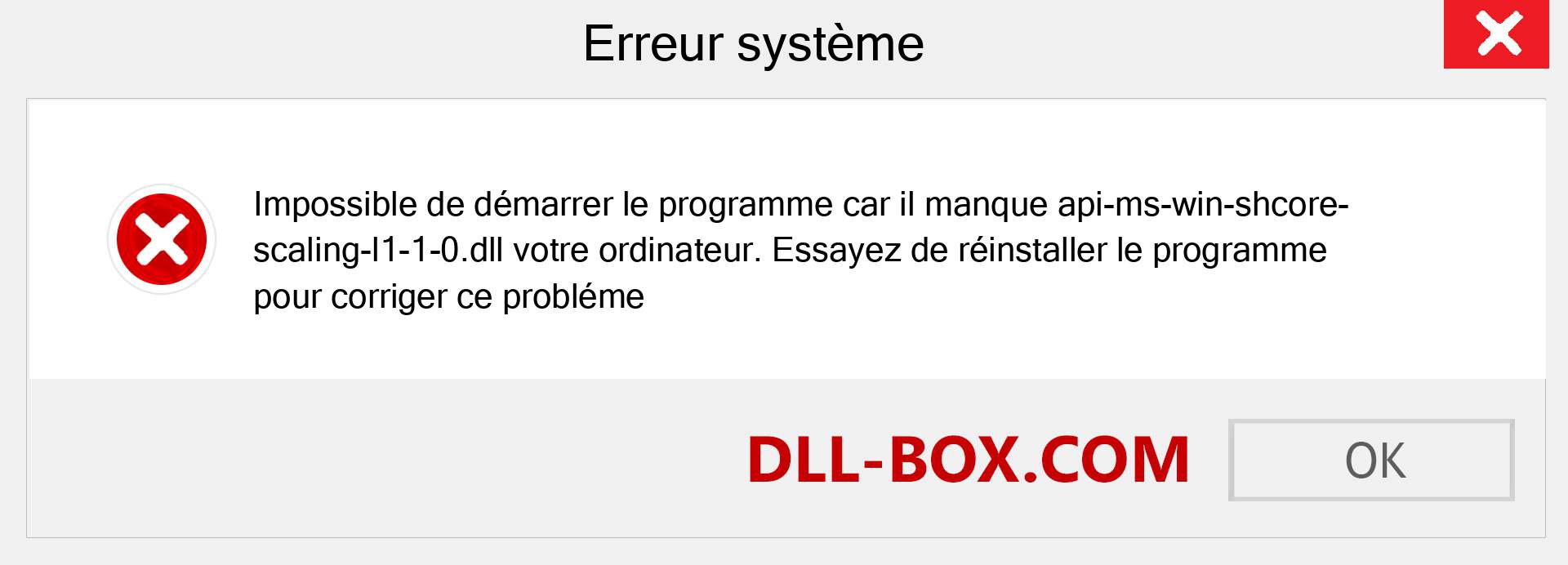 Le fichier api-ms-win-shcore-scaling-l1-1-0.dll est manquant ?. Télécharger pour Windows 7, 8, 10 - Correction de l'erreur manquante api-ms-win-shcore-scaling-l1-1-0 dll sur Windows, photos, images
